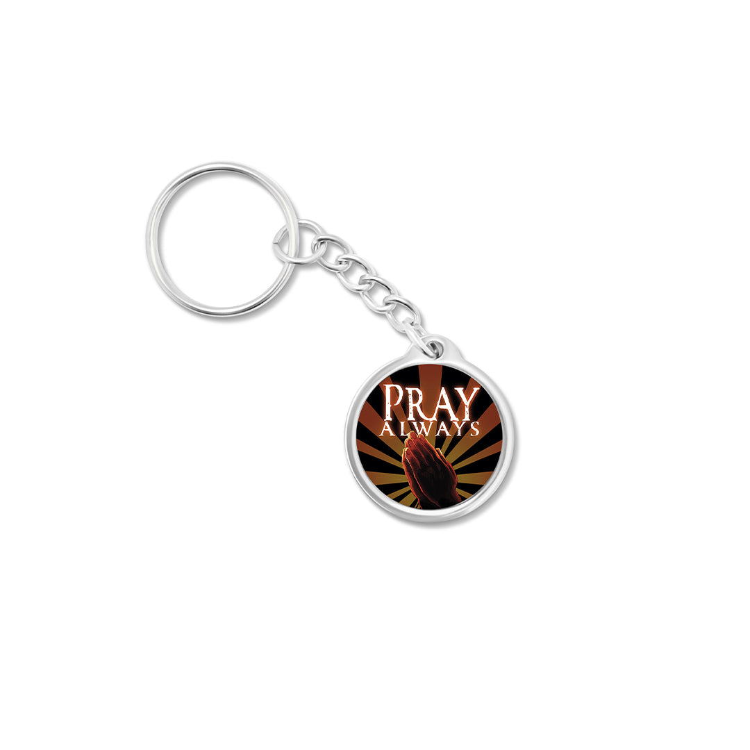 Pray Always Daily Bible Verse Keychain